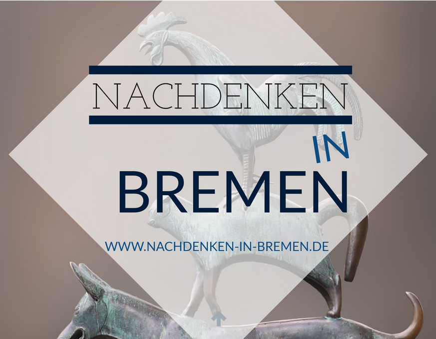 Nachdenken in Bremen